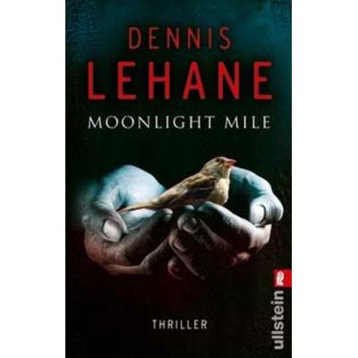 Moonlight Mile, Taschenbuch von Dennis Lehane, Ullstein Taschenbuch Verlag