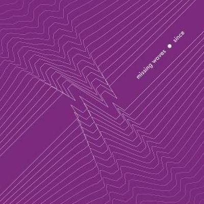 Since - Missing Waves, CD