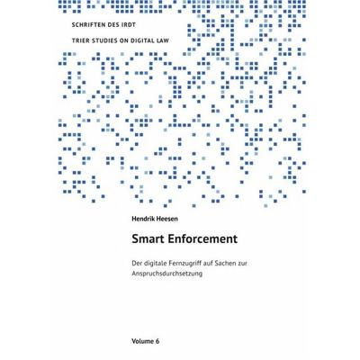 TRIER STUDIES ON DIGITAL LAW / Smart Enforcement, Taschenbuch von Hendrik Heesen, Epubli, 978-3-565-39297-1