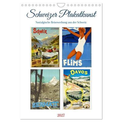 Schweizer Plakatkunst (Wandkalender 2027 DIN A4 hoch), CALVENDO Monatskalender