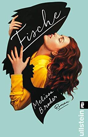 Melissa Broder - Fische - Preis vom 30.09.2026 22:30:23 h
