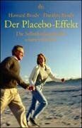 Howard Brody - Der Placebo-Effekt. Die Selbstheilungskräfte unseres Körpers. - Preis vom 09.10.2026 07:28:09 h