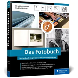 Das Fotobuch, Ratgeber von Eib Eibelshäuser