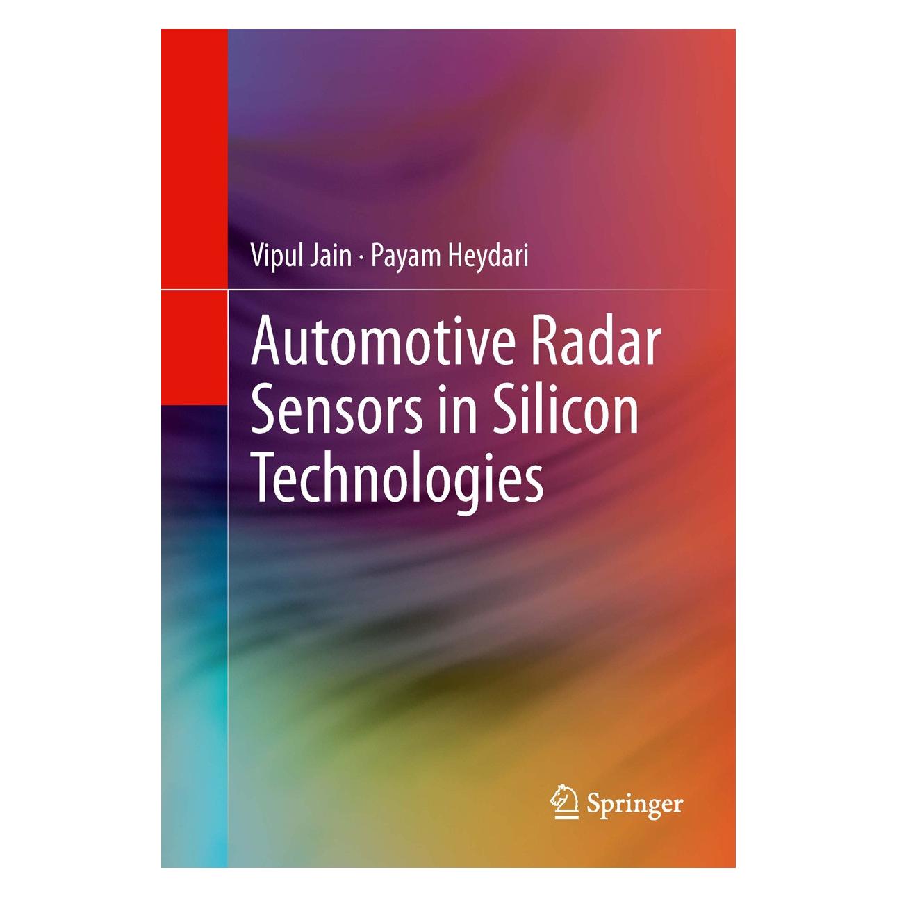 Springer Automotive Radar Sensors in Silicon Technologies (Englisch, Hardcover, Payam Heydari, Vipul Jain) (9781441967749)