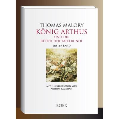 König Arthus und die Ritter der Tafelrunde, Band 1, Gebundene Ausgabe von Thomas Malory, Boer Verlag, 978-3-96662-230-1