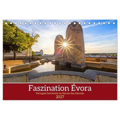 Faszination Évora (Tischkalender 2027 DIN A5 quer), CALVENDO Monatskalender