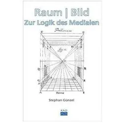Raum / Bild, Sachbücher von Stephan GÃnzel