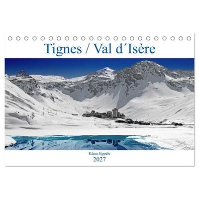 Tignes / Val d´Isère (Tischkalender 2027 DIN A5 quer), CALVENDO Monatskalender