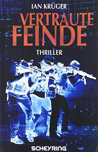 Ian Krüger - Vertraute Feinde: Thriller (Jan Steiger) - Preis vom 14.10.2026 23:07:16 h