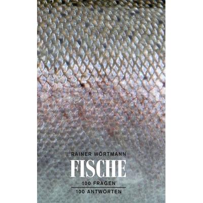 Fische, Taschenbuch von Rainer Wörtmann, BoD – Books on Demand, 978-3-7460-1130-1