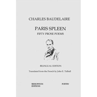 Paris Spleen, Taschenbuch von Charles Baudelaire, Bishopston Editions, 978-1-919177-22-9