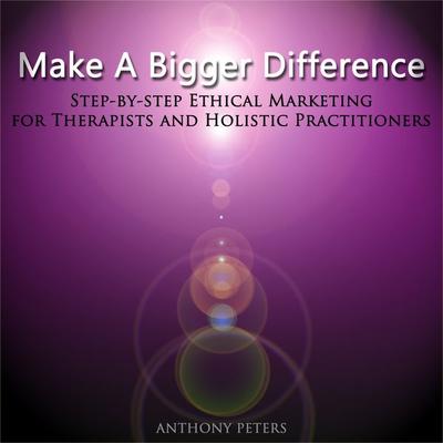 Make a Bigger Difference - Anthony Peters, Audio, 4251177542534