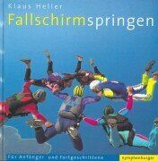Klaus Heller - Fallschirmspringen für Anfänger und Fortgeschrittene - Preis vom 11.10.2026 15:43:13 h