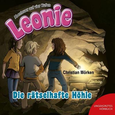 Leonie: Die rätselhafte Höhle - Christian Mörken, Audio, 9783689461607