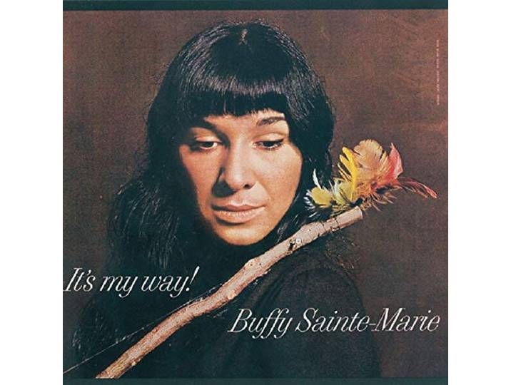 Buffy Sainte-Marie - It's My Way !