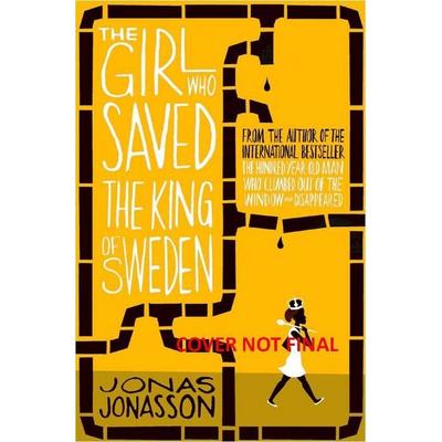 The Girl Who Saved the King of Sweden, Taschenbuch von Jonas Jonasson, HarperCollins, 978-0-00-755790-5