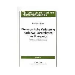 Die ungarische Verfassung nach zwei Jahrzehnten des Übergangs, Fachbücher von Herbert Küpper