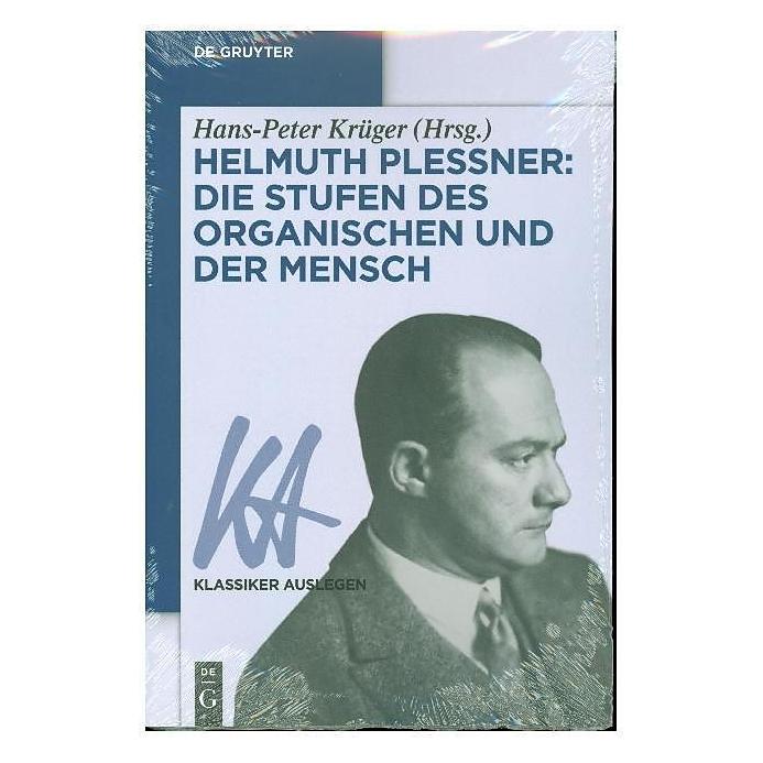 De Gruyter Helmuth Plessner: Die Stufen des Organischen und der Mensch (Deutsch, Softcover, Hans-Peter Krüger) (7080005)