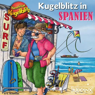 Kommissar Kugelblitz in Spanien - Ursel Scheffler, Audio, 4001504140625