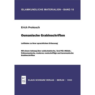 Osmanische Grabinschriften, Taschenbuch von Erich Prokosch, De Gruyter, 978-3-87997-212-8