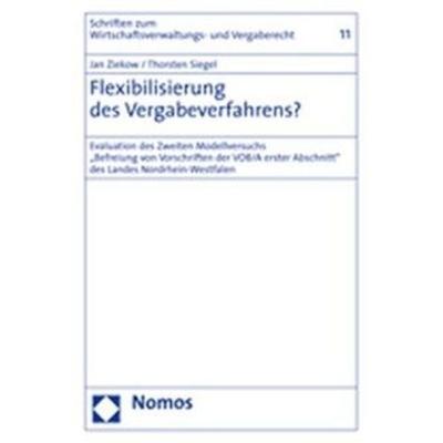 Flexibilisierung des Vergabeverfahrens?, Taschenbuch von Jan Ziekow,Thorsten Siegel, Nomos, 978-3-8329-2487-4