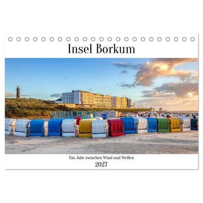 Insel Borkum - Ein Jahr zwischen Wind und Wellen (Tischkalender 2027 DIN A5 quer), CALVENDO Monatskalender