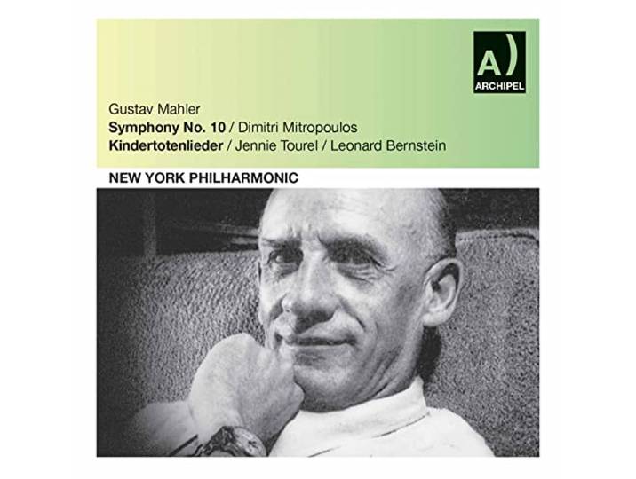 Ny Philharmonic / Mitropoul Tourel - Mahler: Sy No.10, Kindertotenlieder