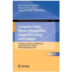 Computer Vision, Pattern Recognition, Image Processing, and Graphics, Fachbücher von Badri Narayan Subudhi, Ranjeet, Singh Sengar, Brajendra, Kumar Rout