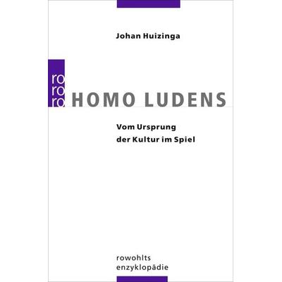 Homo Ludens, Taschenbuch von Johan Huizinga, Rowohlt Taschenbuch, 978-3-499-55435-3