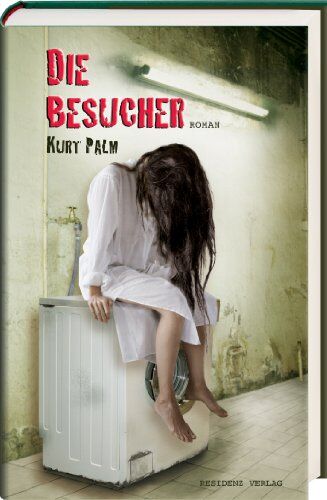 Kurt Palm - Die Besucher - Preis vom 30.09.2026 09:01:18 h