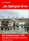 Horst Scheibert - Bis Stalingrad: 48 Kilometer. Der Versuch, die eingeschlossenen Armeen zu befreien - Preis vom 09.10.2026 07:28:09 h