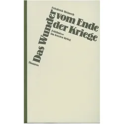 Das Wunder vom Ende der Kriege, Fachbücher von Friedrich Weinreb