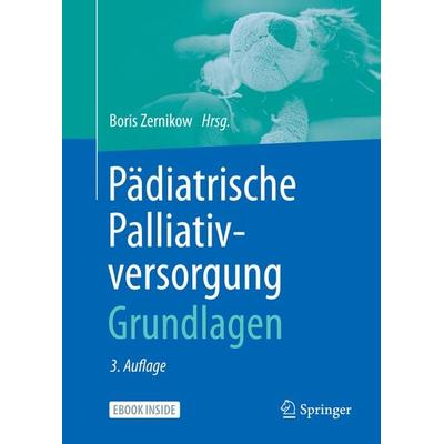Pädiatrische Palliativversorgung – Grundlagen, Set von , Springer Berlin, 978-3-662-61776-2