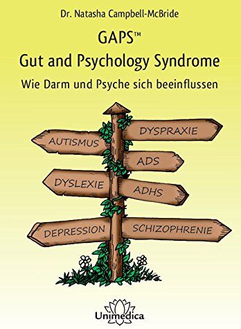 Campbell-McBride Natasha - GAPS - Gut and Psychology Syndrome: Wie Darm und Psyche sich beeinflussen - Preis vom 06.10.2026 07:26:00 h