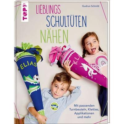 Lieblings-Schultüten nähen, Gebundene Ausgabe von Gudrun Schmitt, Frechverlag GmbH, 978-3-7358-7174-9