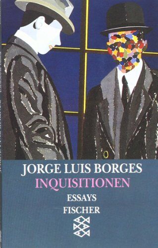 Borges, Jorge Luis - Inquisitionen: Essays 1941 - 1952: Essays 1941 - 1952. (Werke in 20 Bänden, 7) - Preis vom 10.10.2026 11:48:34 h