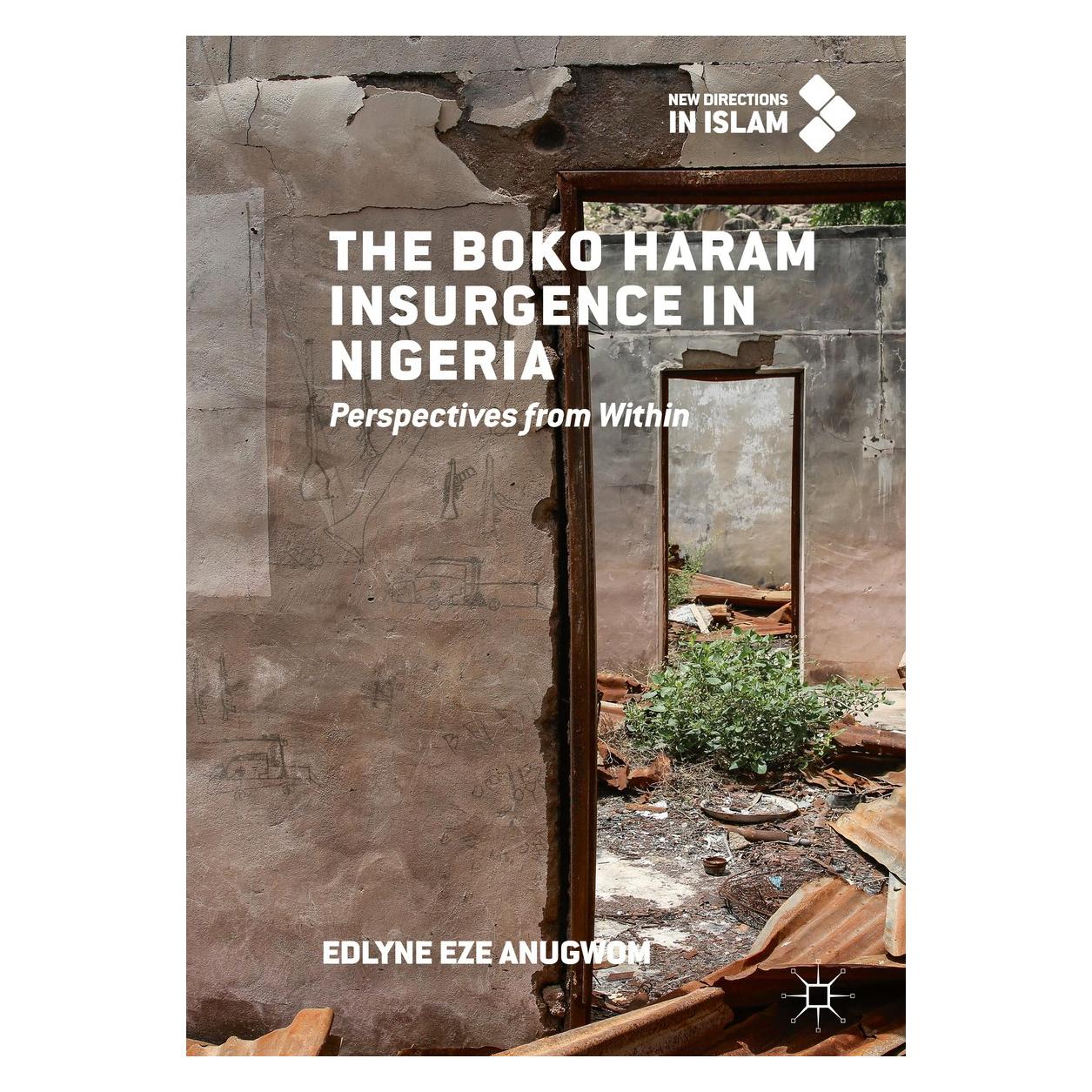 Springer Anugwom:The Boko Haram Insurgence In Ni (9783319969589)
