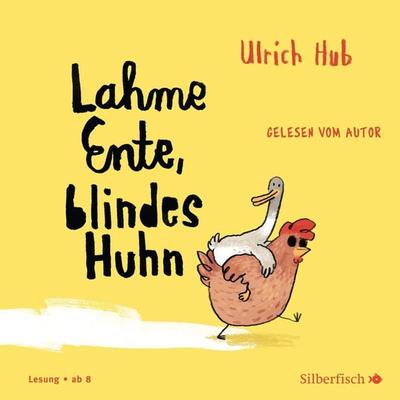 Lahme Ente, blindes Huhn - Ulrich Hub, Audio, 9783844928129