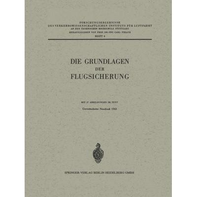 Die Grundlagen der Flugsicherung, Taschenbuch von Carl Pirath,Walther Lambert, Springer Berlin, 978-3-540-01178-1