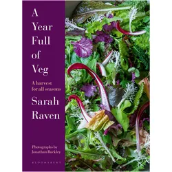 A Year Full of Veg, Sachbücher von Sarah Raven