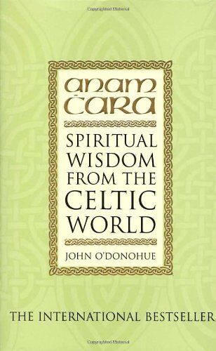 John O'Donohue - Anam Cara: Spiritual Wisdom from the Celtic World - Preis vom 10.10.2026 11:48:34 h