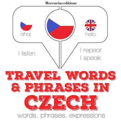 Travel words and phrases in Czech - JM Gardner, Audio, 9782821114159