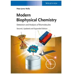 Modern Biophysical Chemistry, Fachbücher von Peter J. Walla
