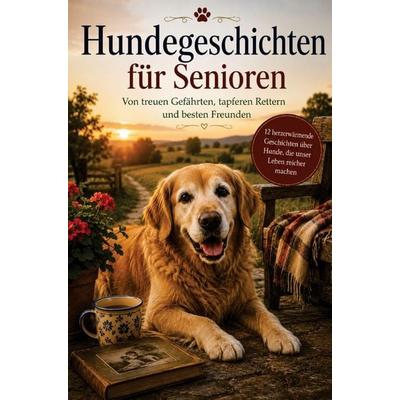 Hundegeschichten für Senioren, Taschenbuch von Marianne Sommerfeld, Buchwerk Media, 978-94-039-1469-5