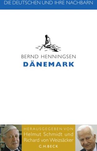Bernd Henningsen - Die Deutschen und ihre Nachbarn: Dänemark - Preis vom 05.10.2026 03:47:11 h