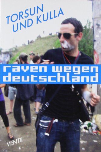 Torsun Burkhardt - Raven wegen Deutschland: Ein Doku-Roman - Preis vom 09.10.2026 07:28:09 h
