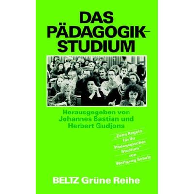 Das Pädagogik-Studium, Taschenbuch von Johannes Bastian,Herbert Gudjons, Beltz Verlagsgruppe GmbH & Co. KG, 978-3-407-25139-8