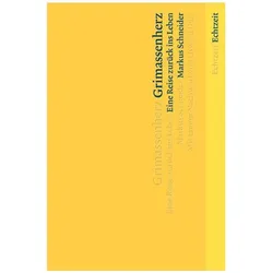 Grimassenherz, Belletristik von Markus Schneider