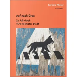 Auf nach Graz, Belletristik von Gerhard Melzer