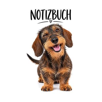 Lustiges Rauhaardackel Notizbuch Geschenk für Rauhaar Dackel Liebhaber & Teckel Fans, Buch mit Hundemotiv Liniert A5, Taschenbuch von Kathleen Baron,